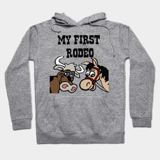 First rodeo Hoodie